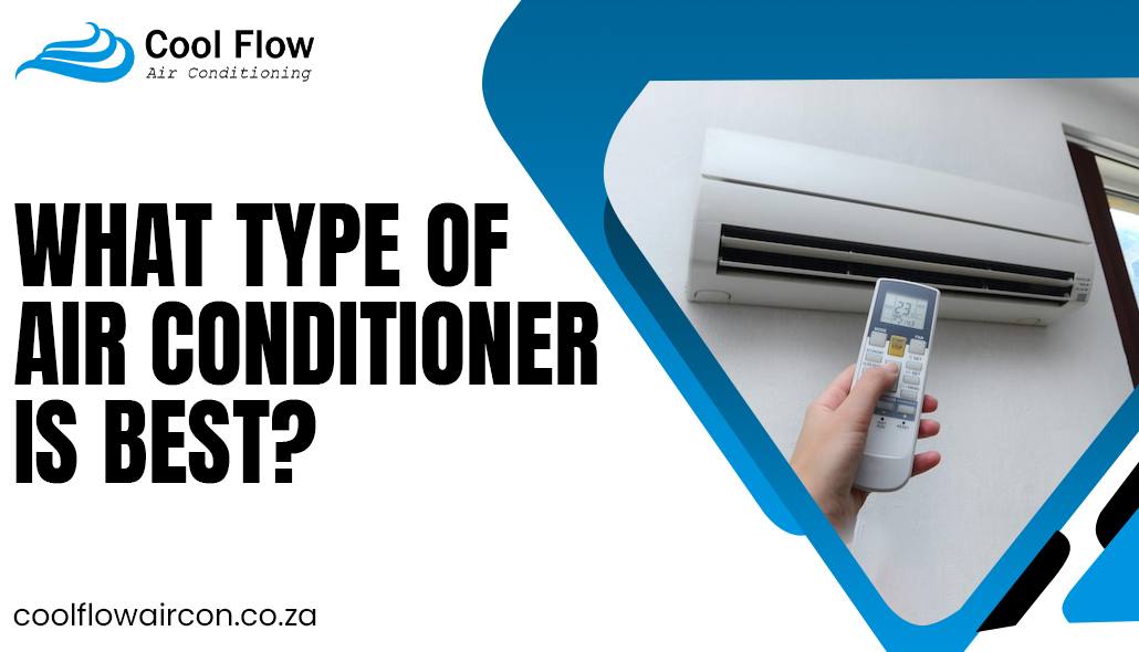 What type of air conditioner is best