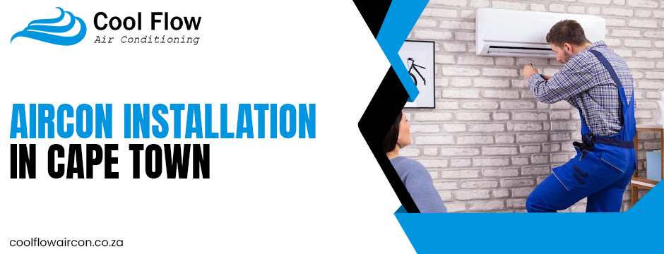 aircon installation in Cape Town