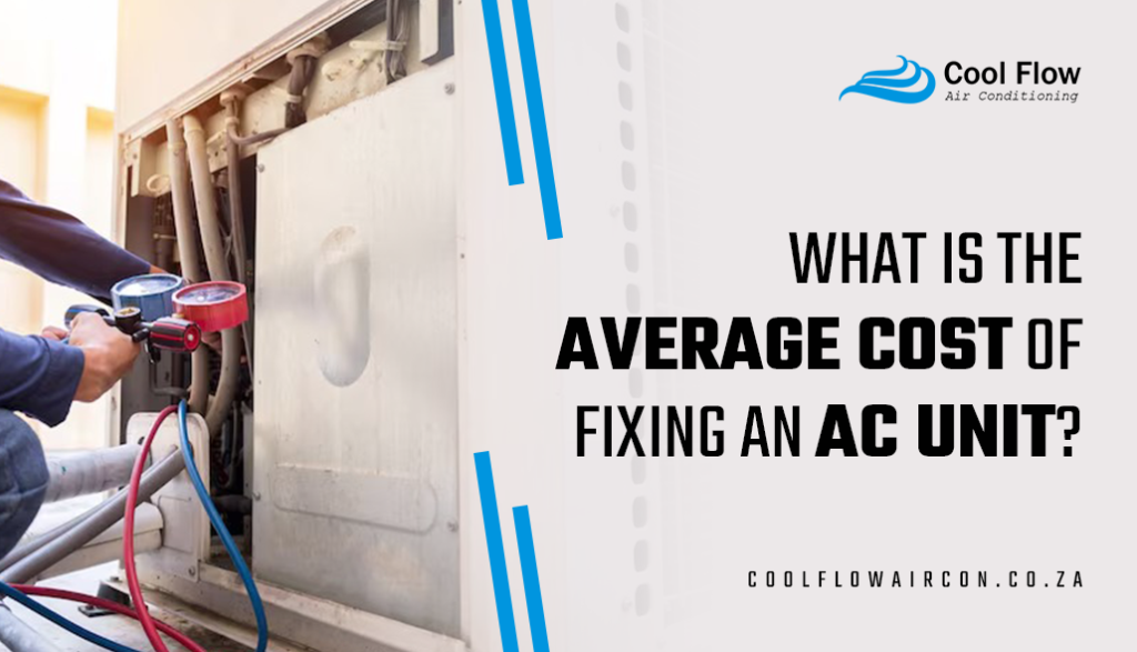 What is the average cost of fixing an AC unit?