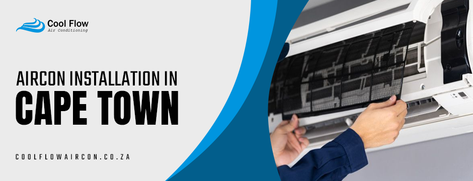 aircon installation in Cape Town
