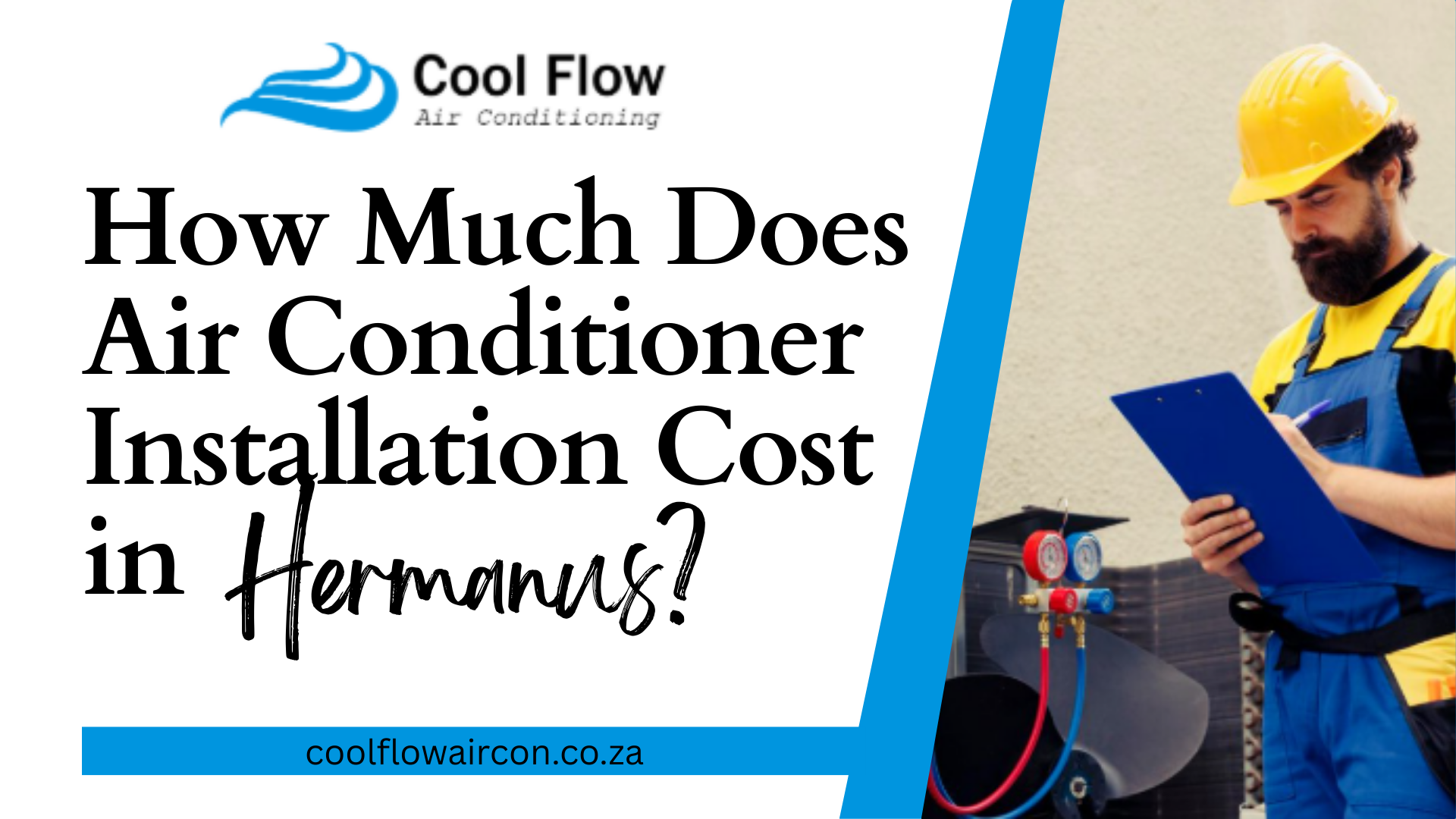 ir conditioner installation cost in Hermanus