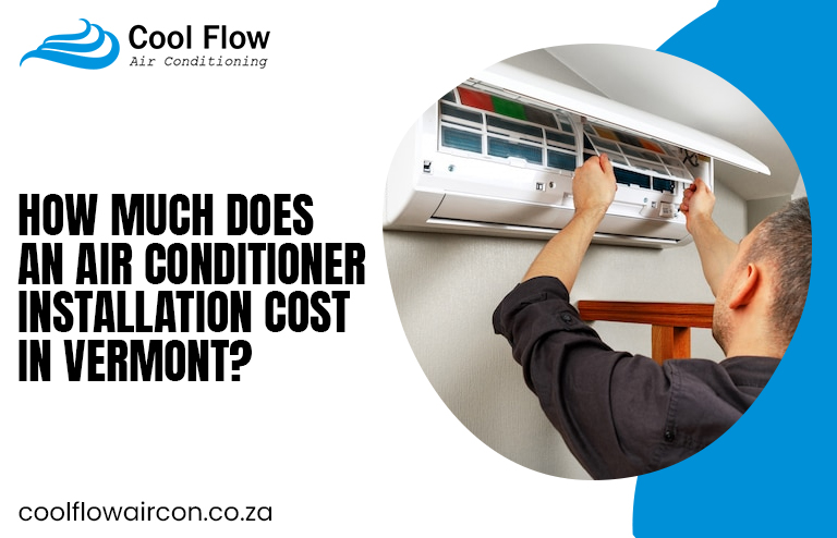 air conditioner installation cost in Vermont