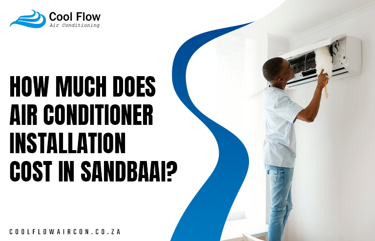 air conditioner installation cost in Sandbaai